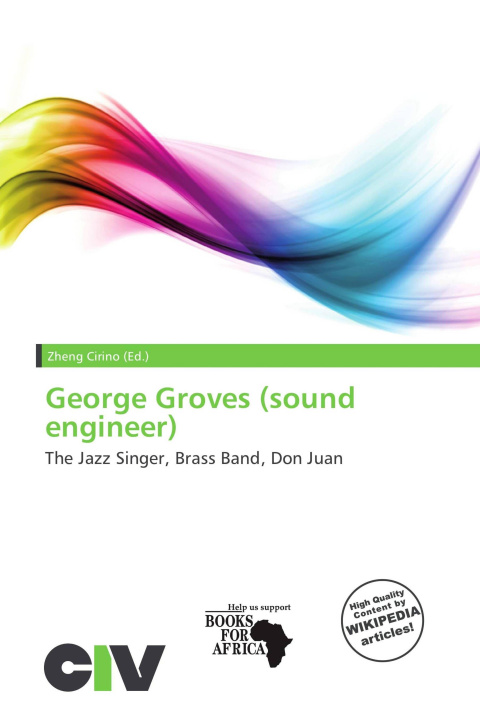Книга George Groves (sound engineer) 