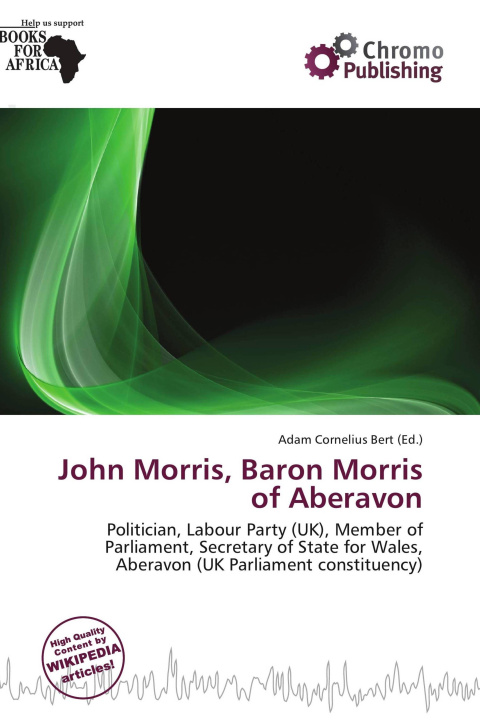 Knjiga John Morris, Baron Morris of Aberavon 