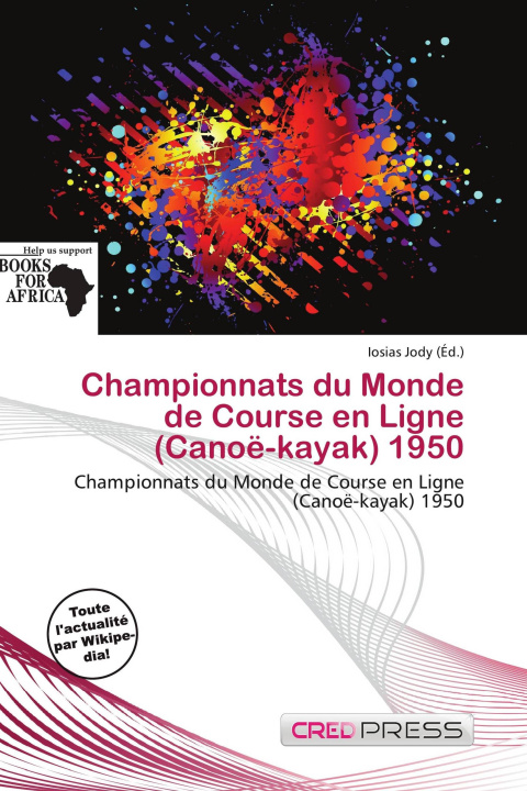 Boek Championnats du Monde de Course en Ligne (Canoë-kayak) 1950 