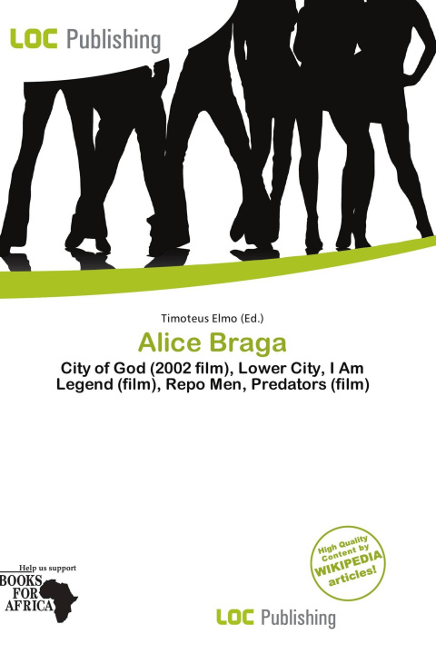 Könyv Alice Braga 