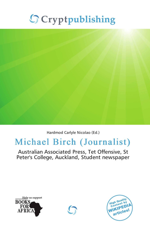 Knjiga Michael Birch (Journalist) 