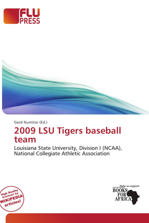 Könyv 2009 LSU Tigers baseball team 