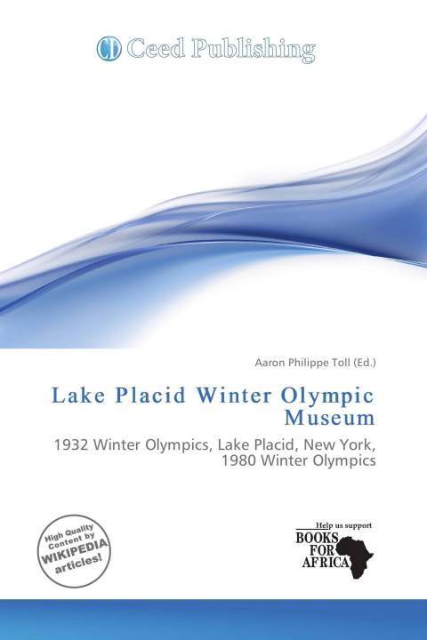 Könyv Lake Placid Winter Olympic Museum 