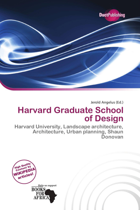 Kniha Harvard Graduate School of Design 