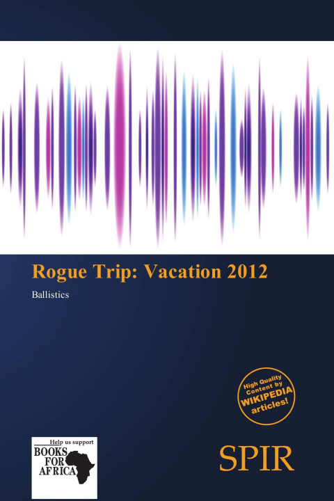 Книга Rogue Trip: Vacation 2012 