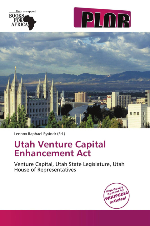 Libro Utah Venture Capital Enhancement Act 