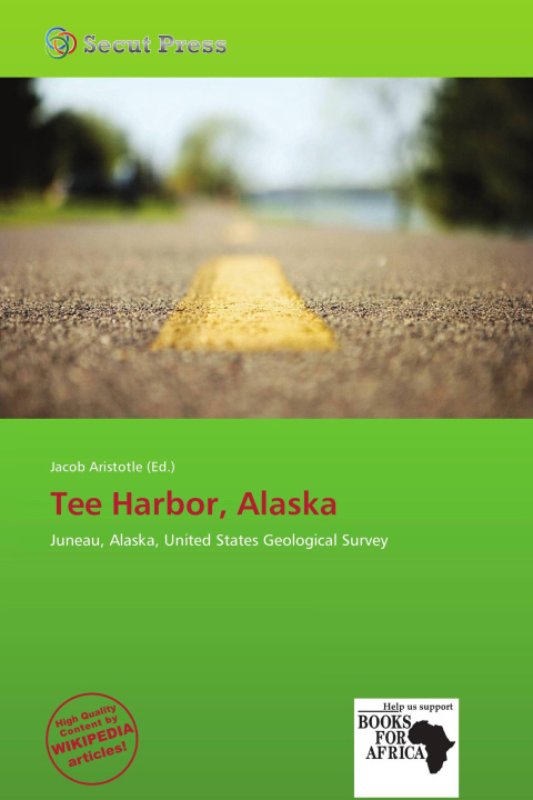 Книга Tee Harbor, Alaska 