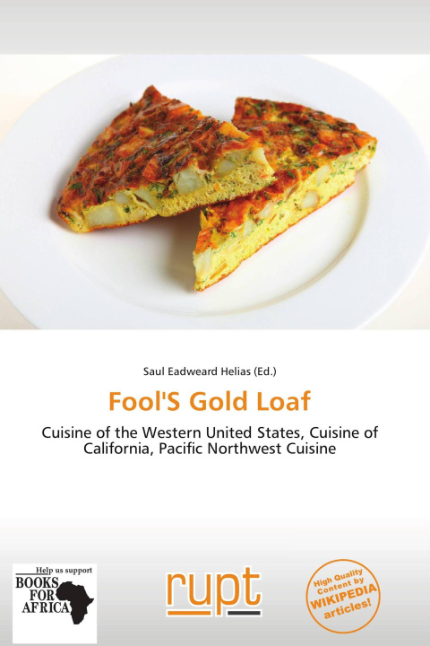 Книга Fool'S Gold Loaf 
