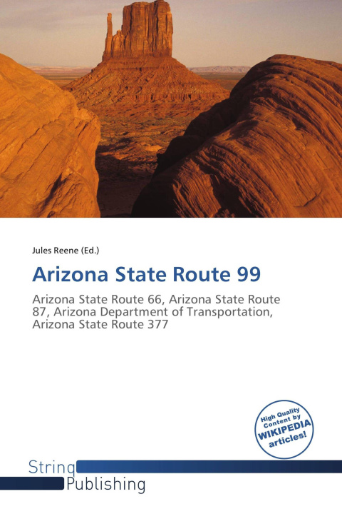 Könyv Arizona State Route 99 