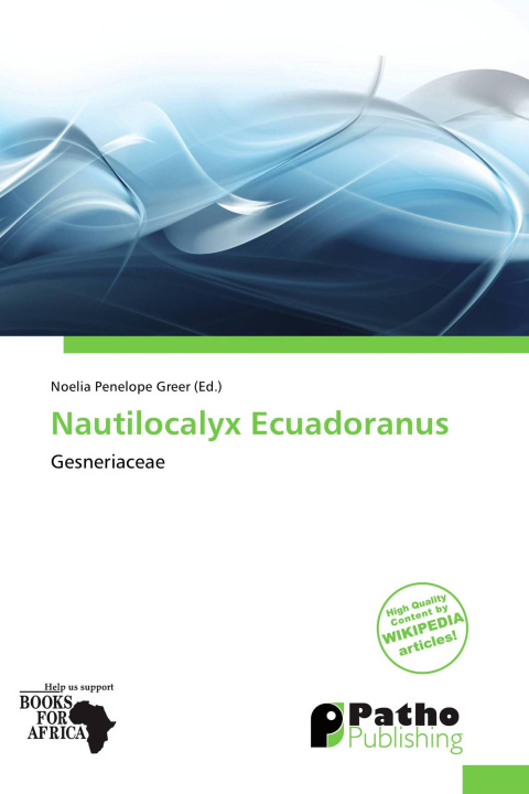 Buch Nautilocalyx Ecuadoranus 