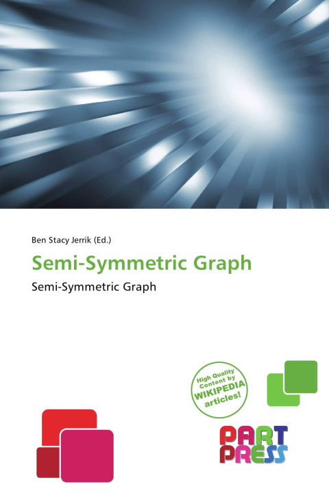 Könyv Semi-Symmetric Graph 