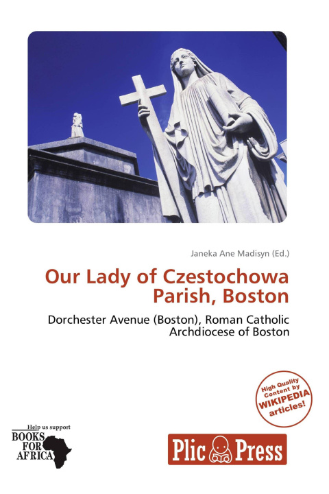 Boek Our Lady of Czestochowa Parish, Boston 
