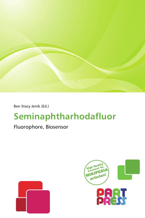 Könyv Seminaphtharhodafluor 