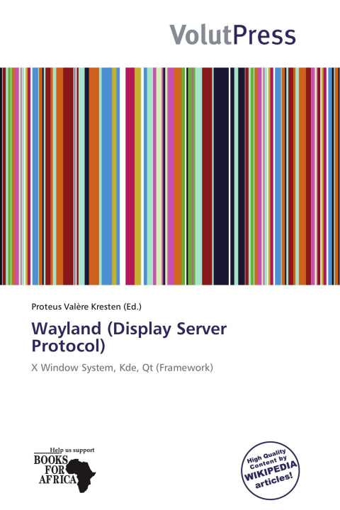 Книга Wayland (Display Server Protocol) 
