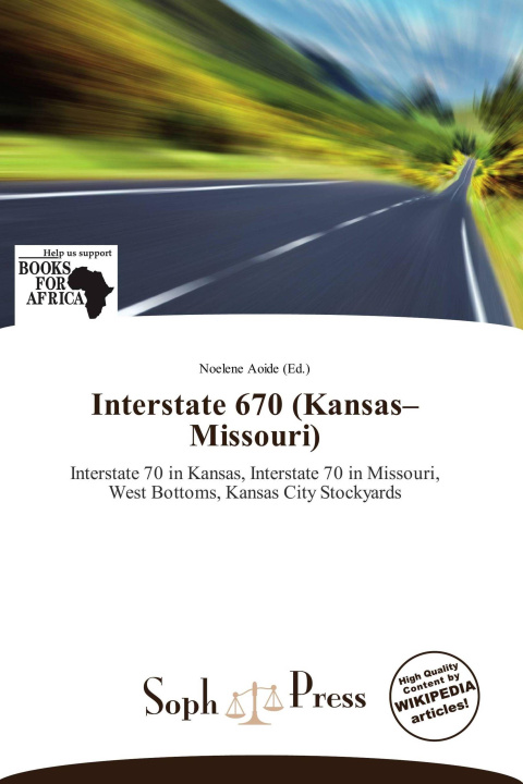 Könyv Interstate 670 (Kansas-Missouri) 