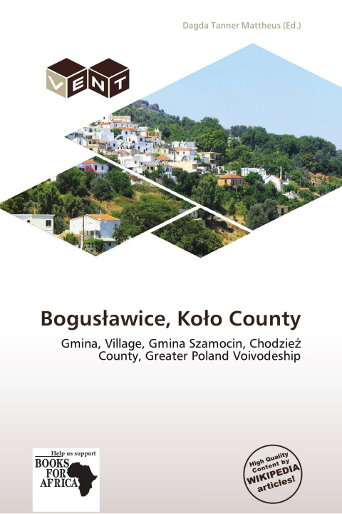Könyv Bogus¿awice, Ko¿o County 