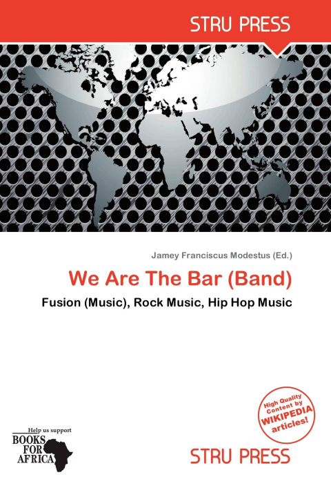 Книга We Are The Bar (Band) 