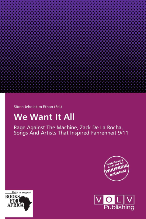 Книга We Want It All 