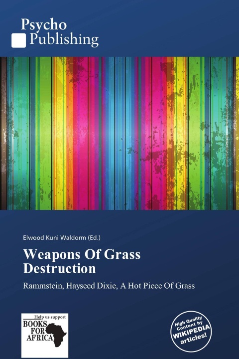 Libro Weapons Of Grass Destruction 
