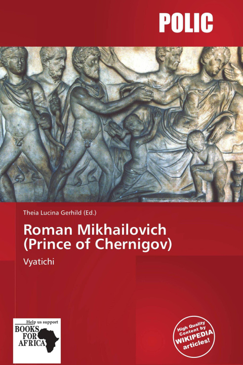 Könyv Roman Mikhailovich (Prince of Chernigov) 
