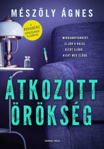 Carte Átkozott örökség Mészöly Ágnes