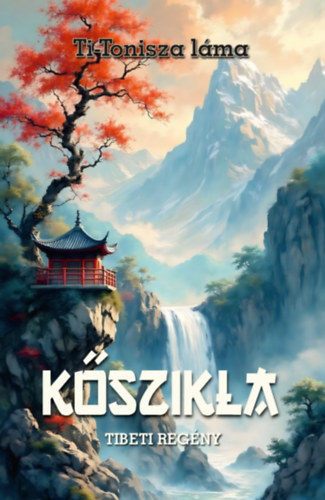 Kniha Kőszikla Ti-tonisza Láma