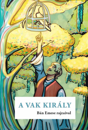 Libro A vak király (Arany László nyomán) 