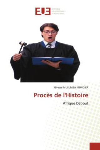 Książka Procès de l'Histoire Giresse MULUMBA MUNGIER