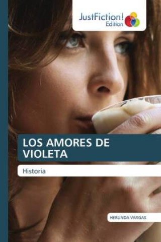 Könyv LOS AMORES DE VIOLETA HERLINDA VARGAS
