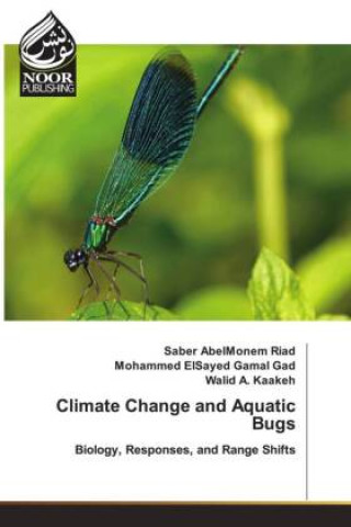 Книга Climate Change and Aquatic Bugs Saber AbelMonem Riad