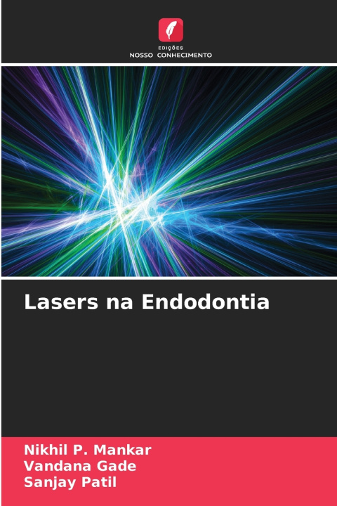 Carte Lasers na Endodontia Vandana Gade