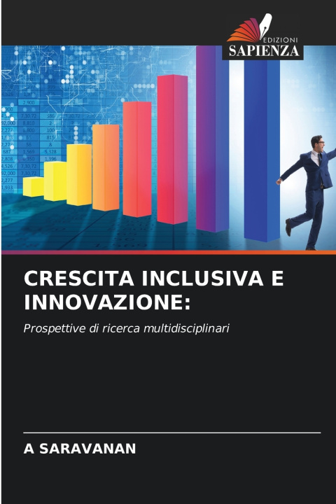 Knjiga CRESCITA INCLUSIVA E INNOVAZIONE A SARAVANAN