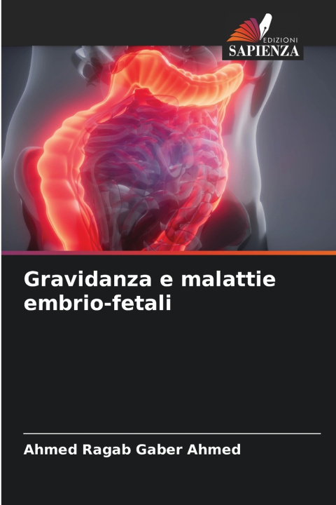 Livro Gravidanza e malattie embrio-fetali Ahmed Ragab Gaber Ahmed