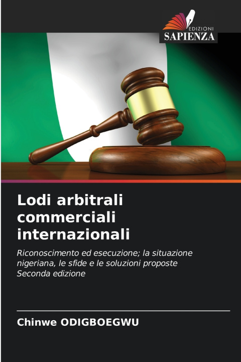 Libro Lodi arbitrali commerciali internazionali Chinwe ODIGBOEGWU