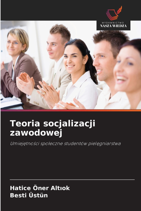 Libro Teoria socjalizacji zawodowej Besti Üstün