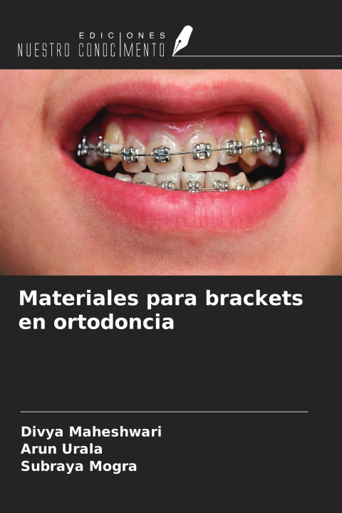 Buch Materiales para brackets en ortodoncia Arun Urala
