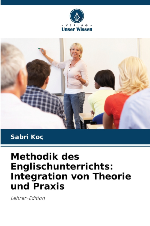 Könyv Methodik des Englischunterrichts Sabri Koç
