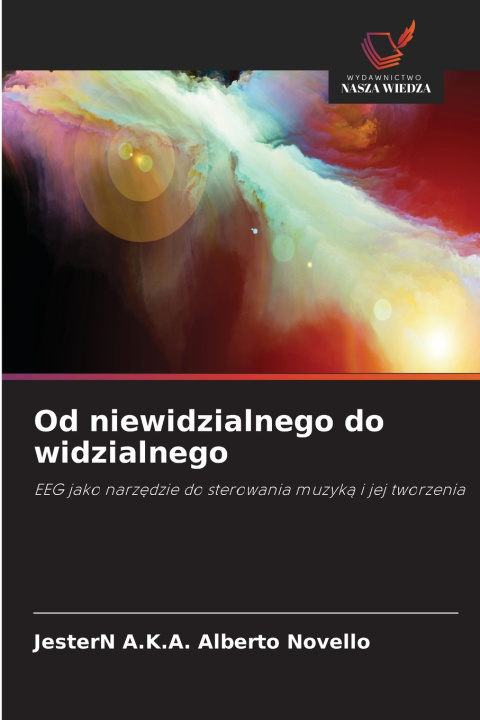 Boek Od niewidzialnego do widzialnego JesterN A.K.A. Alberto Novello