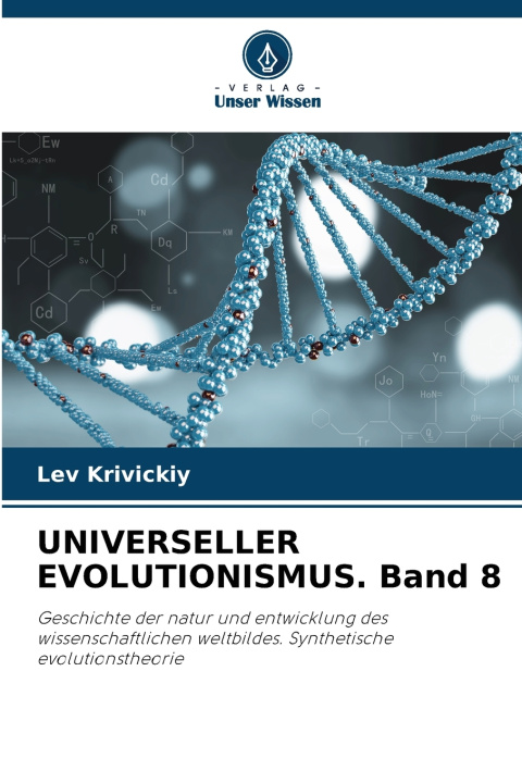Könyv UNIVERSELLER EVOLUTIONISMUS. Band 8 Lev Krivickiy