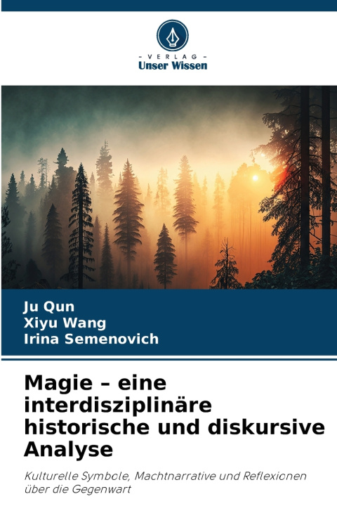 Buch Magie - eine interdisziplinäre historische und diskursive Analyse Xiyu Wang
