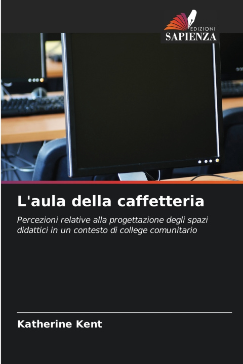 Kniha L'aula della caffetteria Katherine Kent