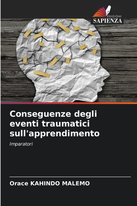 Knjiga Conseguenze degli eventi traumatici sull'apprendimento Orace KAHINDO MALEMO