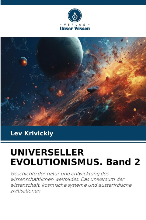 Buch UNIVERSELLER EVOLUTIONISMUS. Band 2 Lev Krivickiy