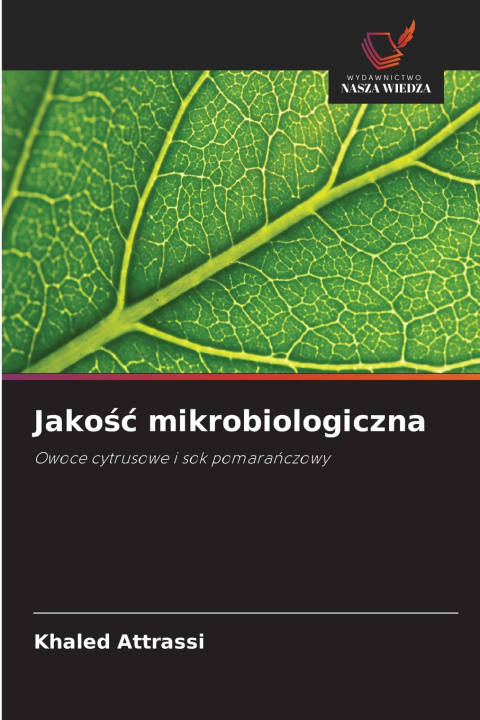 Книга Jakość mikrobiologiczna Khaled Attrassi