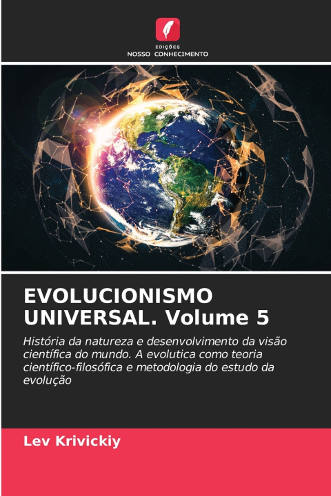 Książka EVOLUCIONISMO UNIVERSAL. Volume 5 Lev Krivickiy