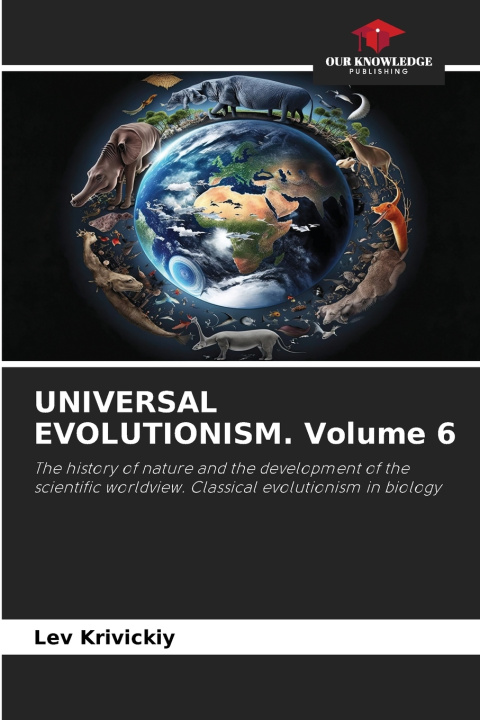 Kniha UNIVERSAL EVOLUTIONISM. Volume 6 