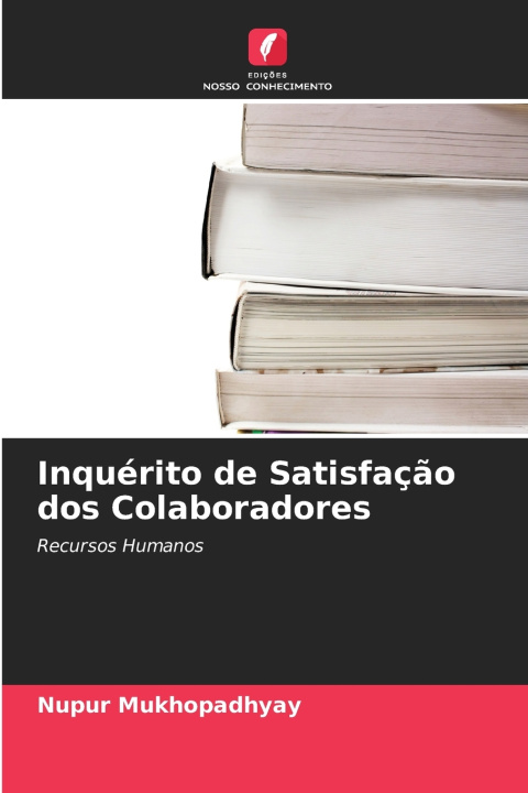 Kniha Inquérito de Satisfação dos Colaboradores Nupur Mukhopadhyay