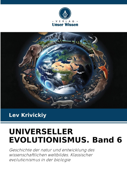 Könyv UNIVERSELLER EVOLUTIONISMUS. Band 6 Lev Krivickiy