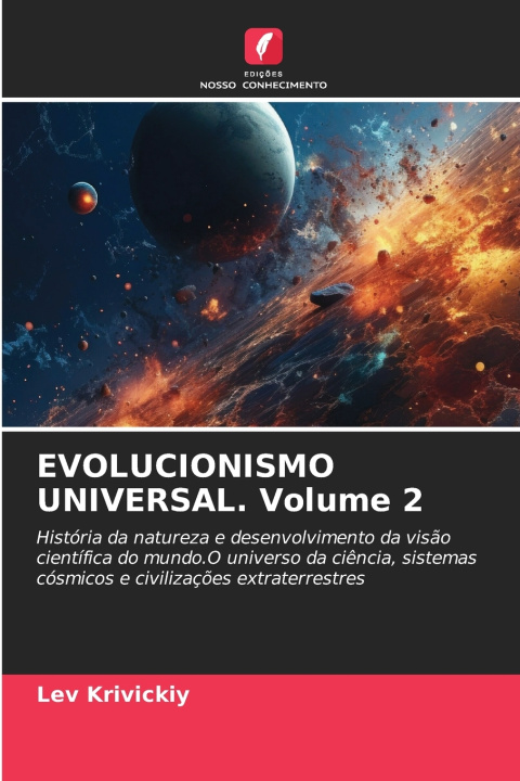 Livro EVOLUCIONISMO UNIVERSAL. Volume 2 Lev Krivickiy
