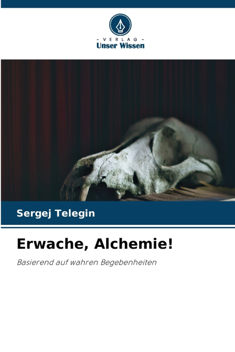 Книга Erwache, Alchemie! Sergej Telegin